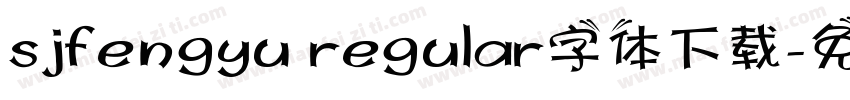 sjfengyu regular字体下载字体转换